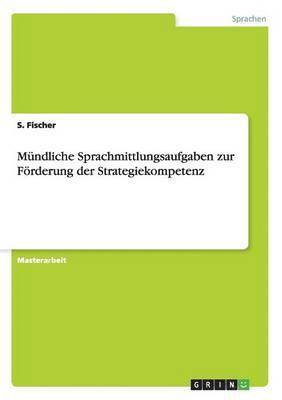 bokomslag Mundliche Sprachmittlungsaufgaben zur Foerderung der Strategiekompetenz