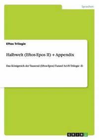 bokomslag Halbwelt (Eftos-Epos II) + Appendix