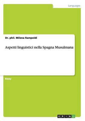 Aspetti linguistici nella Spagna Musulmana 1