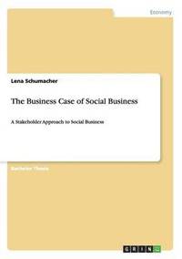 bokomslag The Business Case of Social Business