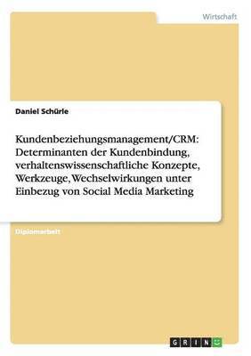 Daniel Schürle - Kundenbeziehungsmanagement/CRM, Häftad