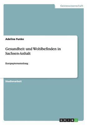 bokomslag Gesundheit und Wohlbefinden in Sachsen-Anhalt