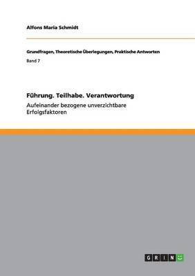 bokomslag Fuhrung. Teilhabe. Verantwortung