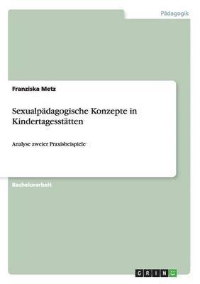 bokomslag Sexualpädagogische Konzepte in Kindertagesstätten