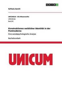 bokomslag Konstruktionen weiblicher Identität in der Postmoderne