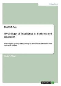 bokomslag Psychology of Excellence in Business and Education