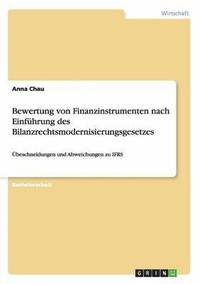 bokomslag Bewertung von Finanzinstrumenten nach Einfuhrung des Bilanzrechtsmodernisierungsgesetzes