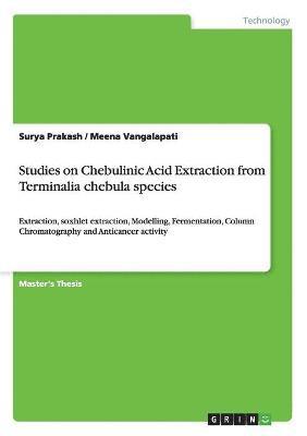 Studies on Chebulinic Acid Extraction from Terminalia chebula species 1