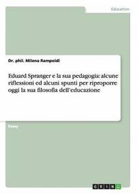 bokomslag Eduard Spranger e la sua pedagogia
