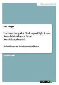 bokomslag Untersuchung der Bindungswilligkeit von Auszubildenden an ihren Ausbildungsbetrieb