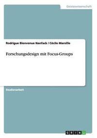 bokomslag Forschungsdesign mit Focus-Groups