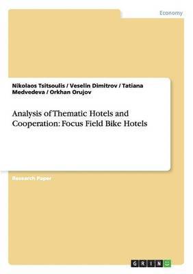 Analysis of Thematic Hotels and Cooperation 1