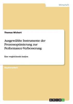 Ausgewhlte Instrumente der Prozessoptimierung zur Performance-Verbesserung 1