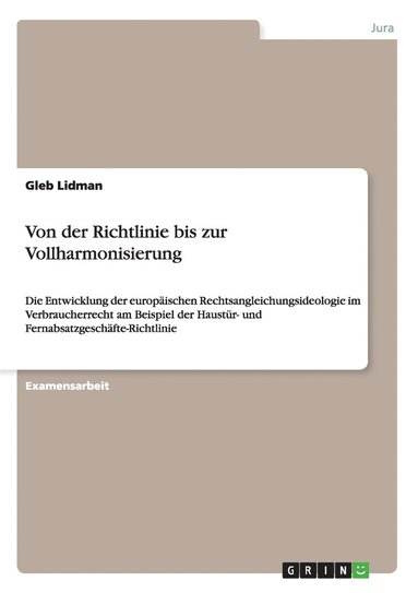 bokomslag Von der Richtlinie bis zur Vollharmonisierung