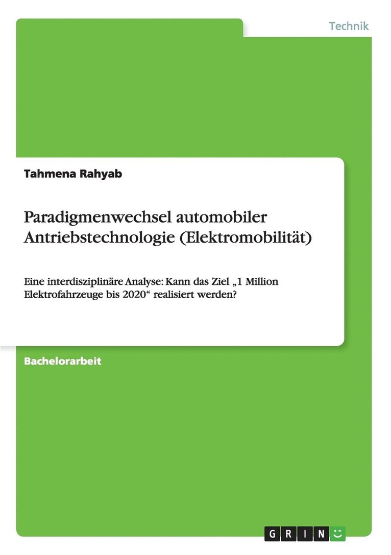 Paradigmenwechsel automobiler Antriebstechnologie (Elektromobilitat) 1