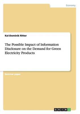 bokomslag Possible Impact of Information Disclosure on the Demand for Green Electricity Products