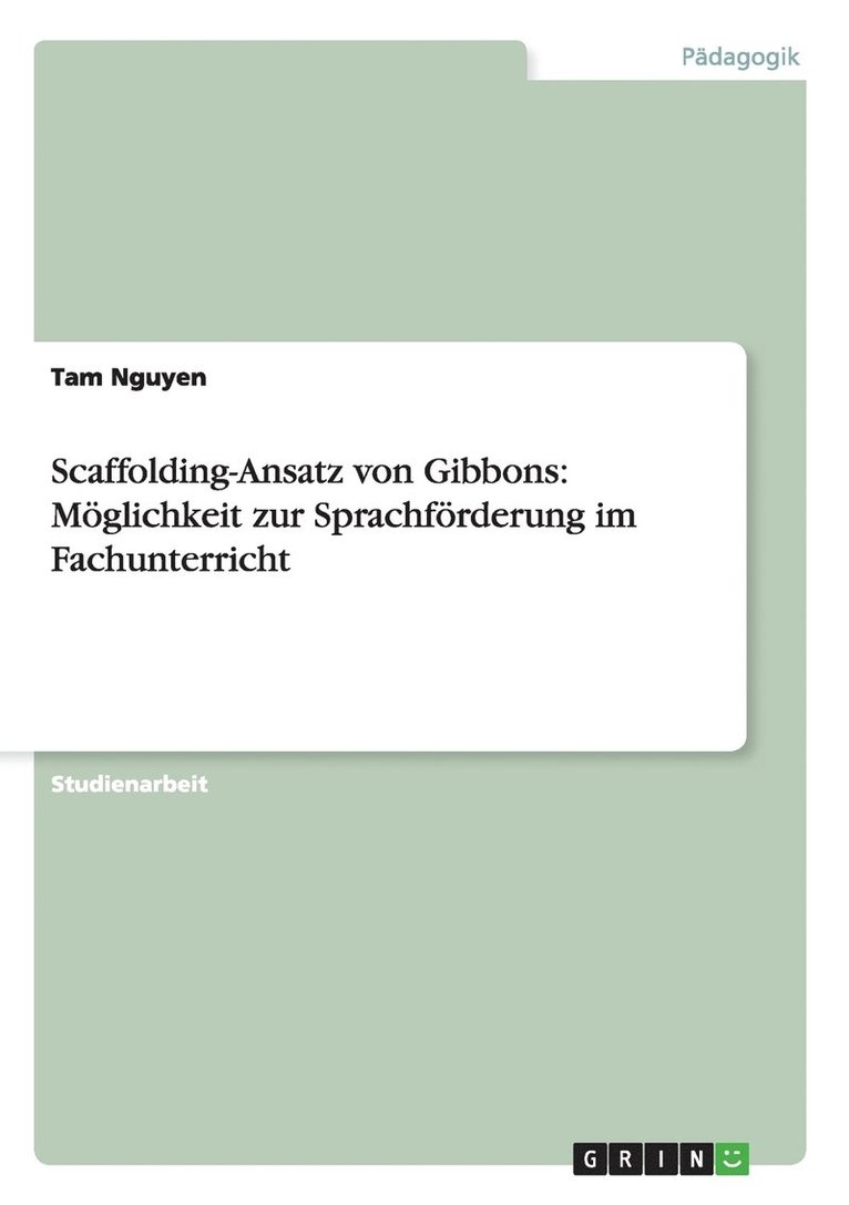 Tam Nguyen - Scaffolding-Ansatz von Gibbons, Häftad