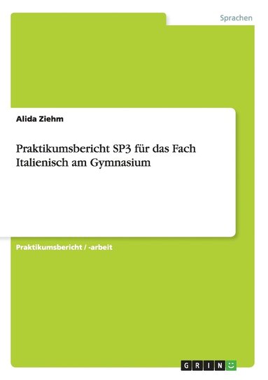 bokomslag Praktikumsbericht SP3 fr das Fach Italienisch am Gymnasium