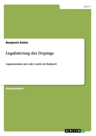 bokomslag Legalisierung des Dopings