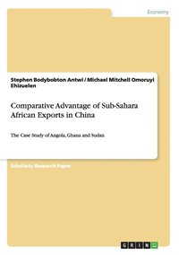 bokomslag Comparative Advantage of Sub-Sahara African Exports in China