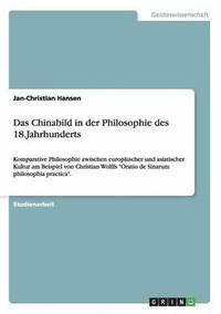 bokomslag Das Chinabild in der Philosophie des 18.Jahrhunderts