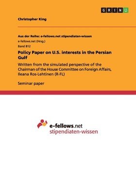 Policy Paper on U.S. interests in the Persian Gulf 1