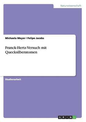 Franck-Hertz-Versuch mit Quecksilberatomen 1