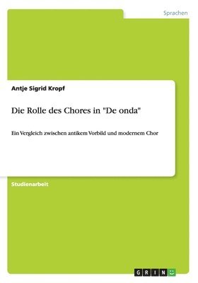 Rolle des Chores in "De onda"