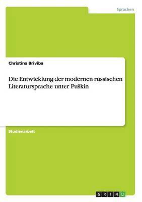 bokomslag Entwicklung der modernen russischen Literatursprache unter Puskin