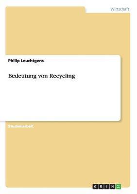 Bedeutung von Recycling 1