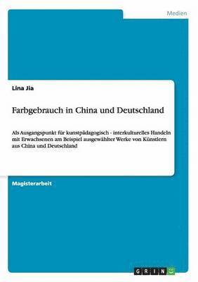 Farbgebrauch in China und Deutschland
