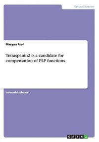 bokomslag Tetraspanin2 is a candidate for compensation of PLP functions