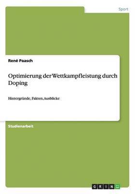 Optimierung der Wettkampfleistung durch Doping