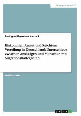 bokomslag Einkommen, Armut und Reichtum Verteilung in Deutschland