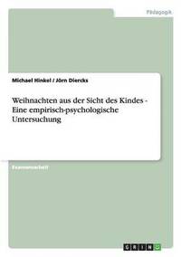 bokomslag Weihnachten aus der Sicht des Kindes - Eine empirisch-psychologische Untersuchung