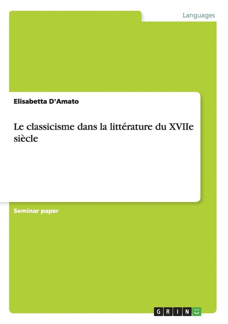 Le classicisme dans la litterature du XVIIe siecle 1