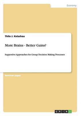 More Brains - Better Gains?