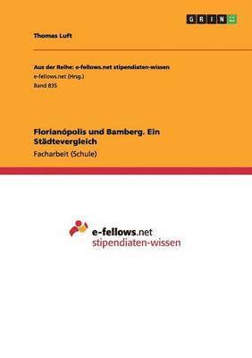 bokomslag Florianópolis und Bamberg. Ein Städtevergleich