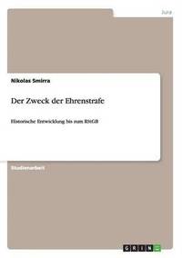 bokomslag Der Zweck der Ehrenstrafe