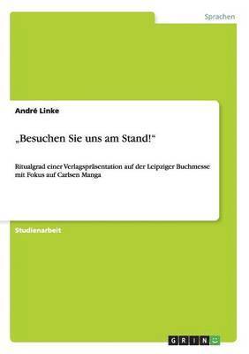 bokomslag &quot;Besuchen Sie uns am Stand!&quot;