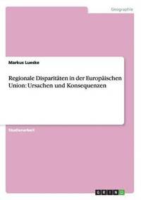 bokomslag Regionale Disparitten in der Europischen Union