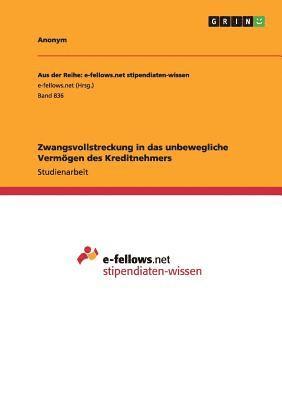 bokomslag Zwangsvollstreckung in das unbewegliche Vermögen des Kreditnehmers