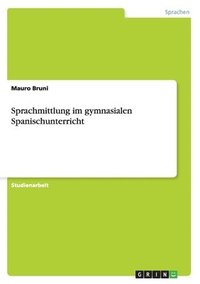 bokomslag Sprachmittlung im gymnasialen Spanischunterricht