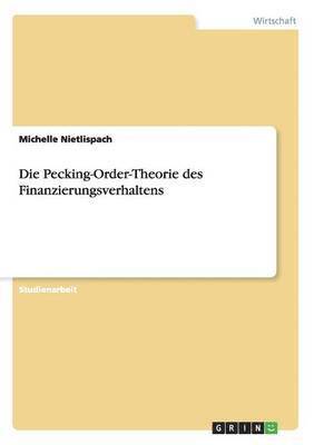 bokomslag Pecking-Order-Theorie des Finanzierungsverhaltens