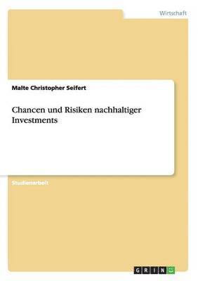 Chancen und Risiken nachhaltiger Investments 1