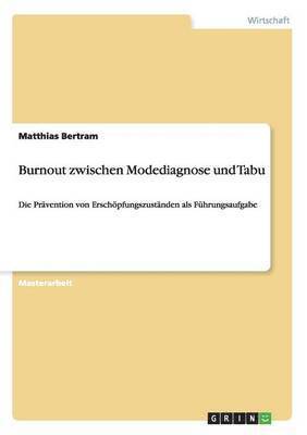 bokomslag Burnout zwischen Modediagnose und Tabu