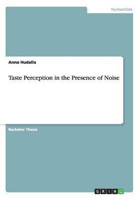 bokomslag Taste Perception in the Presence of Noise