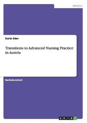 Transitions to Advanced Nursing Practice in Austria 1