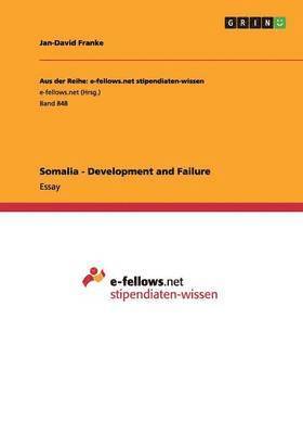 Somalia - Development and Failure 1
