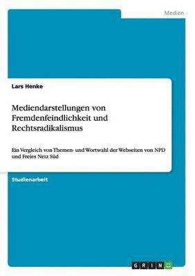 bokomslag Mediendarstellungen von Fremdenfeindlichkeit und Rechtsradikalismus